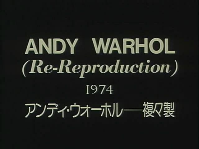 98yp Andy Warhol: Re-Reproduction 線上看